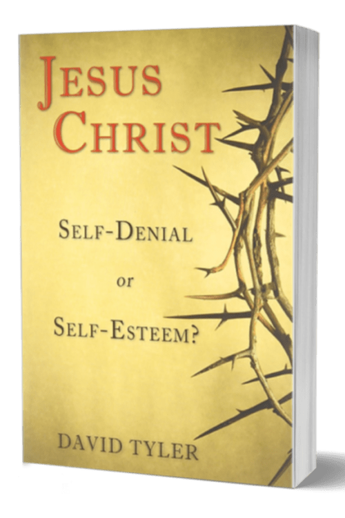 Jesus Christ: Self-Denial or Self-Esteem